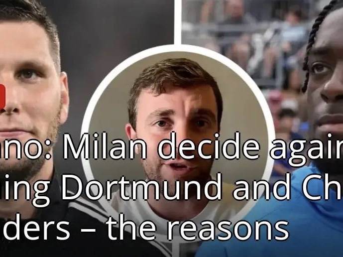 意甲知名媒体人：米兰拒绝了聚勒和迪萨西的自荐，原因是不符合战术要求