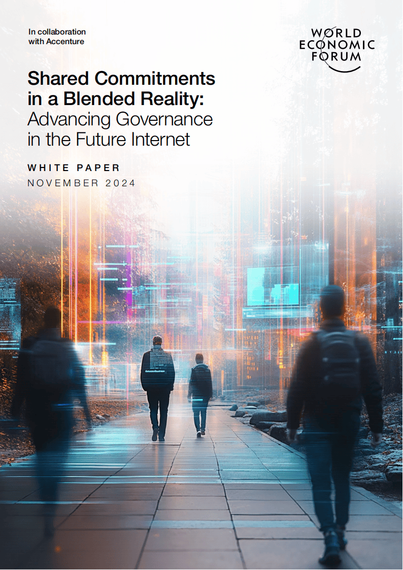 世界经济论坛:迈向未来互联网:治理范式的重塑与协同(英文版)