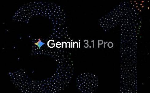 谷歌发布Gemini 3.1 Pro：推理性能直接翻倍